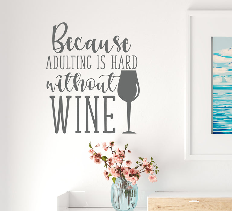Vinyl Wall Decal Words Funny Phrase Family Wine Kitchen Stickers Mural 22.5 in x 19 in Grey gz315