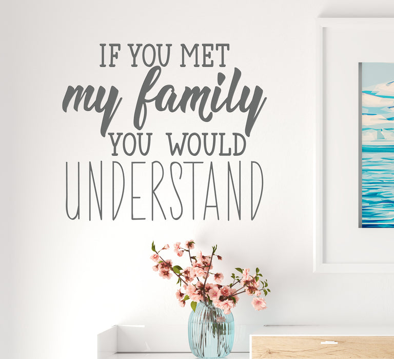 Vinyl Wall Decal Quote Words Family Room Home Decor Stickers Mural 22.5 in x 20 in Grey gz318