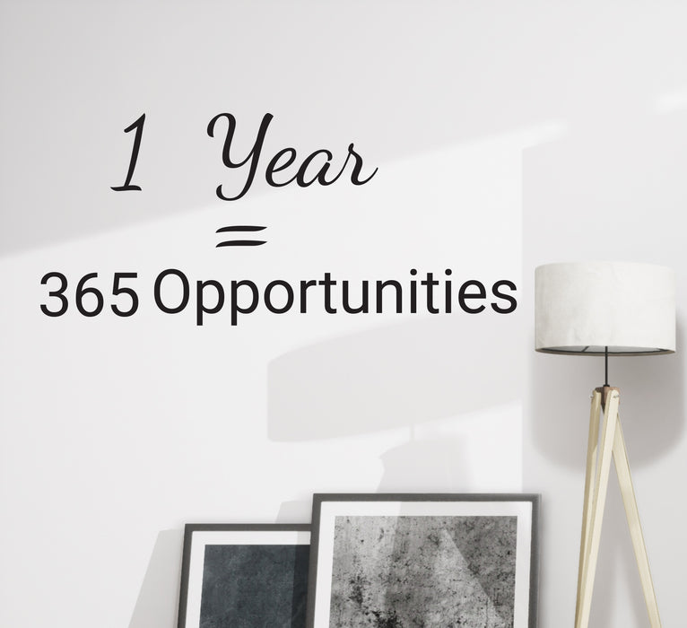 Wall Decal Motivational Phrase One Year Opportunities Vinyl Decor Black 22.5 in x 10 in gz341