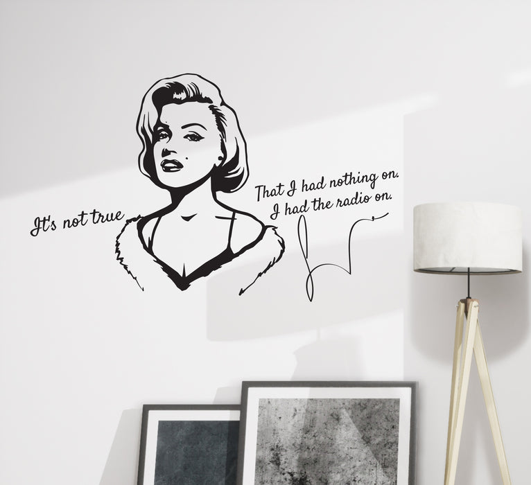 Wall Decal Marilyn Monroe Funny Quote Joke It's Not True Vinyl Decor Black 28 in x 17 in gz368