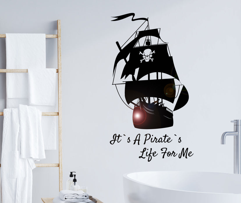 Wall Decal Pirate Ship Ocean Sea Bandits Quote Vinyl Decor gz392