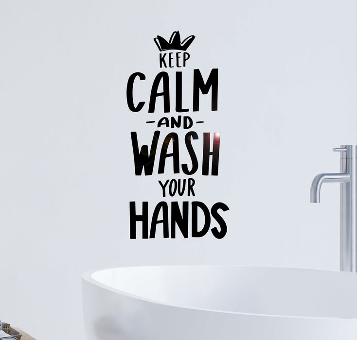 Wall Decal Bathroom Keep Calm Wash Your Hands Vinyl Decor gz427