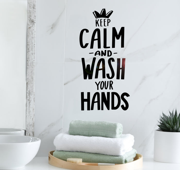 Wall Decal Bathroom Keep Calm Wash Your Hands Vinyl Decor gz427