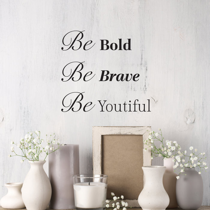 Wall Decal Inspiration Phrase Brave Bold Beautiful Vinyl Decor Black 22.5 x 20.5 gz445