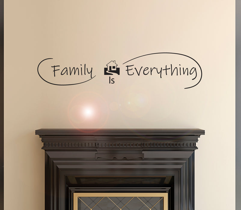 Wall Decal Home Love Interior Family Is Everything Vinyl Decor Black 28.5 in x 6 in gz457