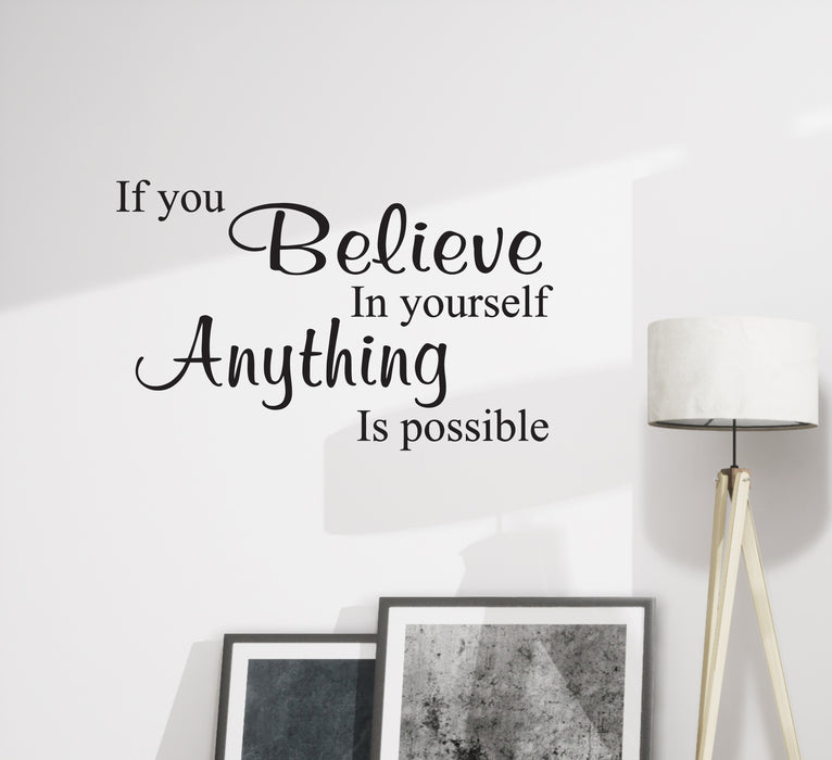 Wall Decal Believe in Yourself Motivation Words Quote Vinyl Decor Black 22.5 in x 14 in gz473