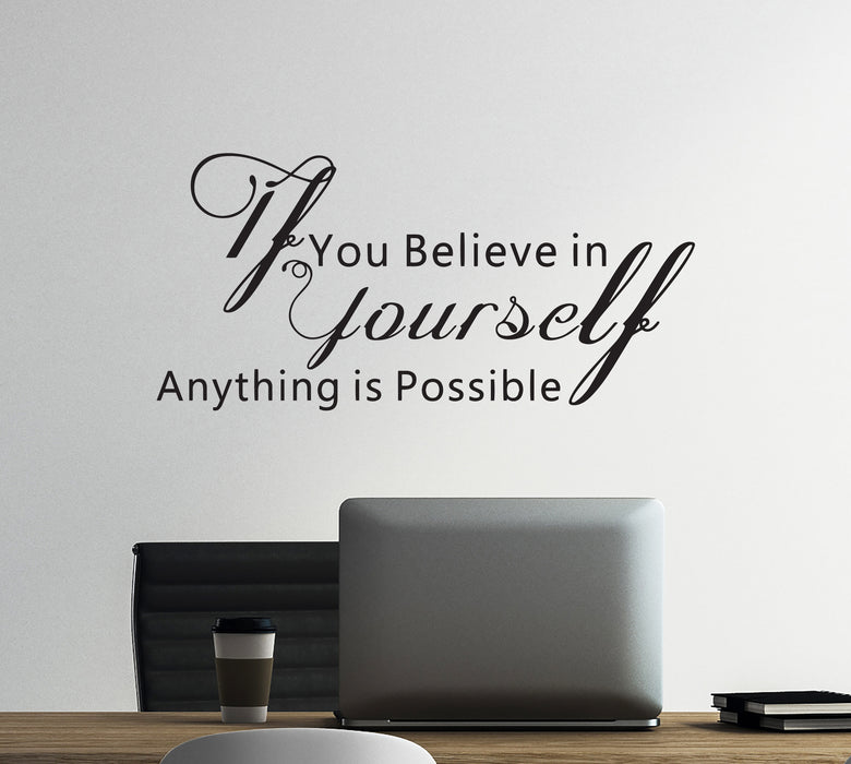 Wall Decal Motivation Inspiration Quote Believe In Yourself Vinyl Decor Black 22.5 in x 11 in gz474