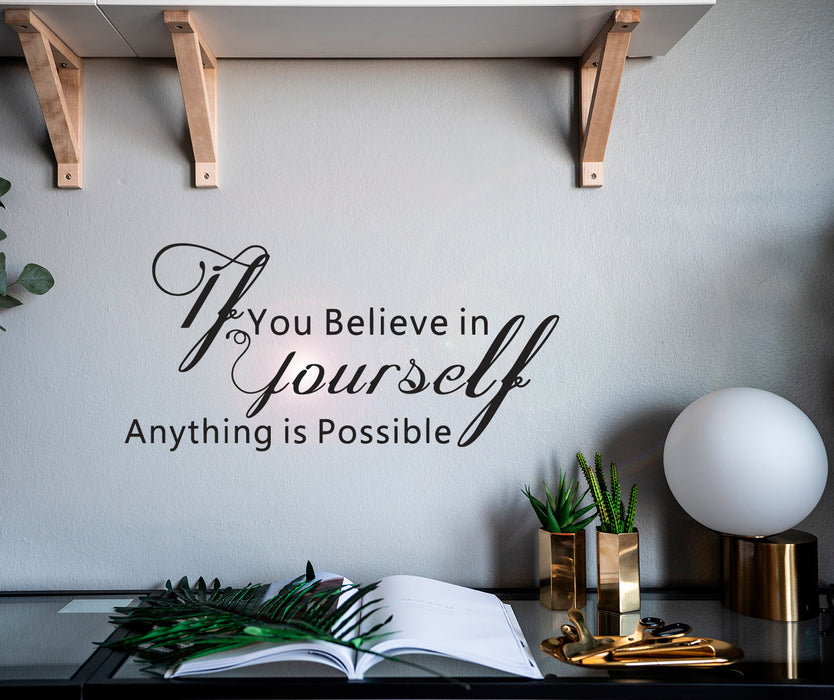 Wall Decal Motivation Inspiration Quote Believe In Yourself Vinyl Decor Black 22.5 in x 11 in gz474