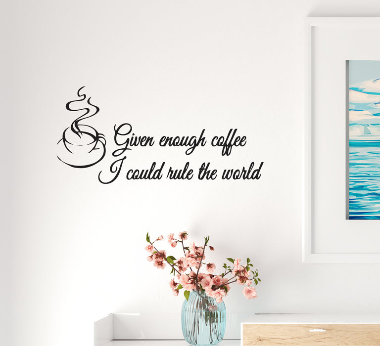 Wall Decal Kitchen Cup Coffee Funny Quote Vinyl Decor Black 22.5 in x 10.5 in gz479