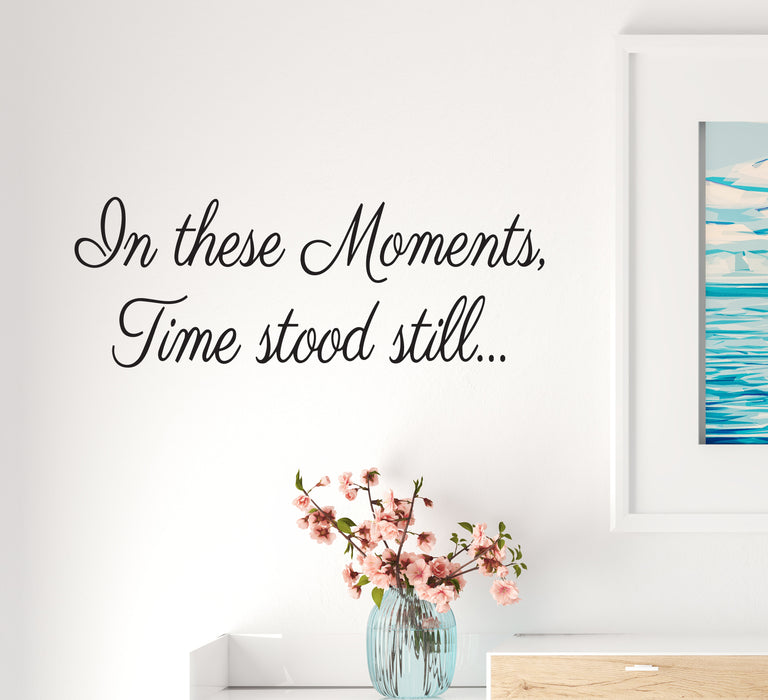 Wall Decal Moments Time Home Love Interior Vinyl Decor Black 22.5 in x 8 in gz507