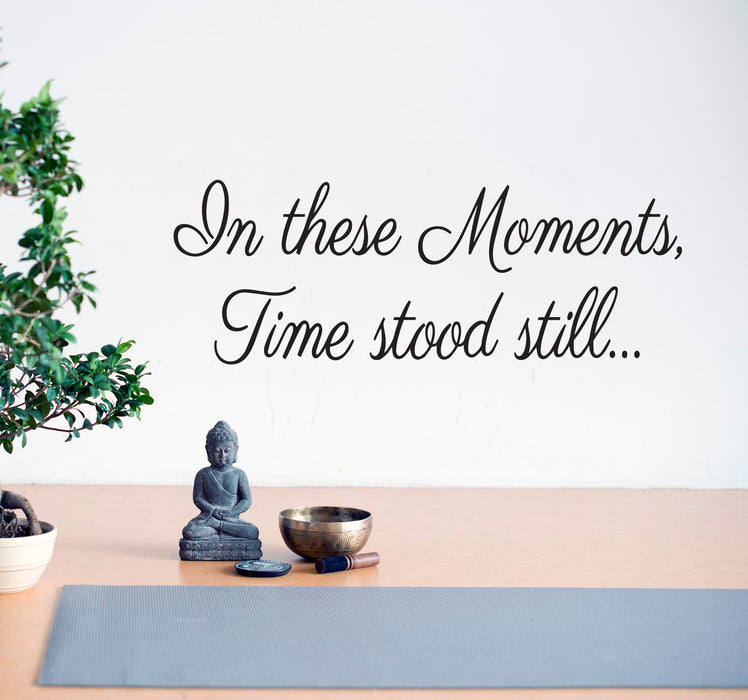 Wall Decal Moments Time Home Love Interior Vinyl Decor Black 22.5 in x 8 in gz507