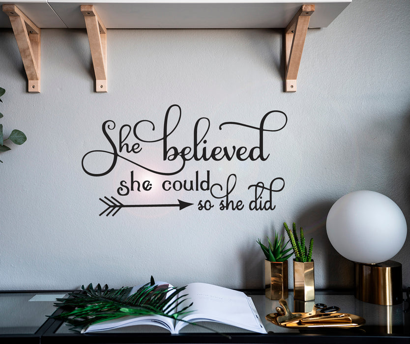 Wall Decal Girl Motivation Inspiration Quote She Believed Interior Vinyl Decor Black 22.5 in x 12.5 in gz555