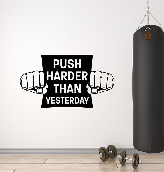 Vinyl Wall Decal Push Harder Than Yesterday Motivation Phrase Stickers Mural (g4042)
