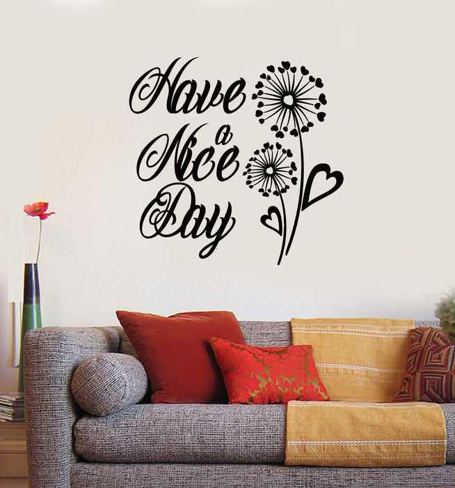 Vinyl Wall Decal Bedroom Have A Nice Day Dandelions Heart Stickers Mural (g3784)
