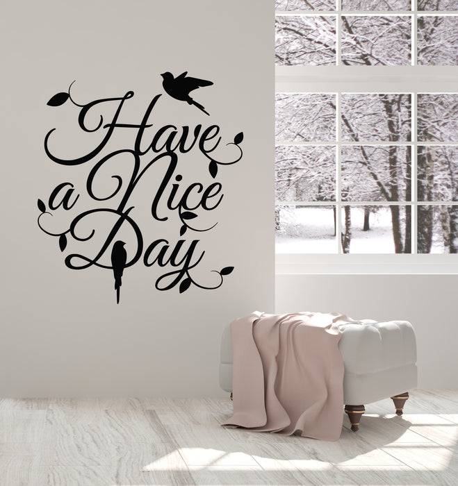 Vinyl Wall Decal Have Nice Day Quote Words Living Room Stickers Mural (g6241)