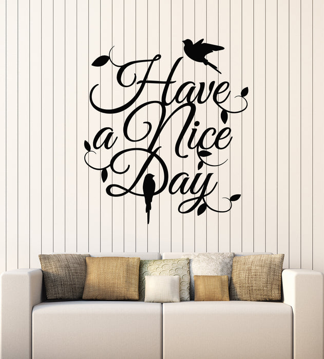 Vinyl Wall Decal Have Nice Day Quote Words Living Room Stickers Mural (g6241)