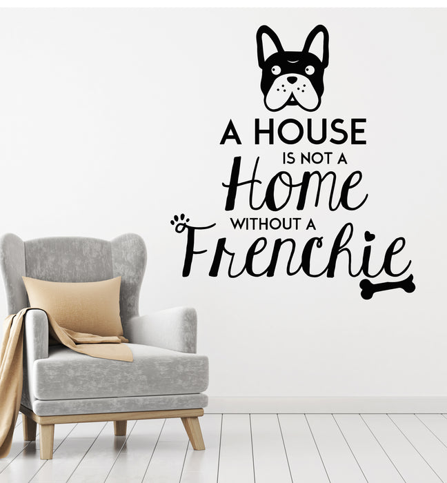 Vinyl Wall Decal Frenchie Dog Love Pets Home Animal Funny Quote Stickers Mural (g4862)