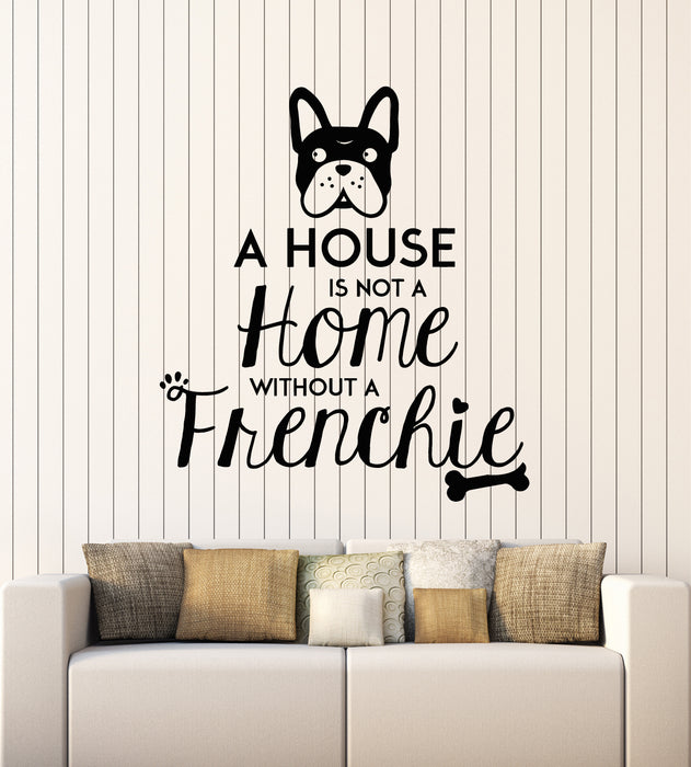 Vinyl Wall Decal Frenchie Dog Love Pets Home Animal Funny Quote Stickers Mural (g4862)