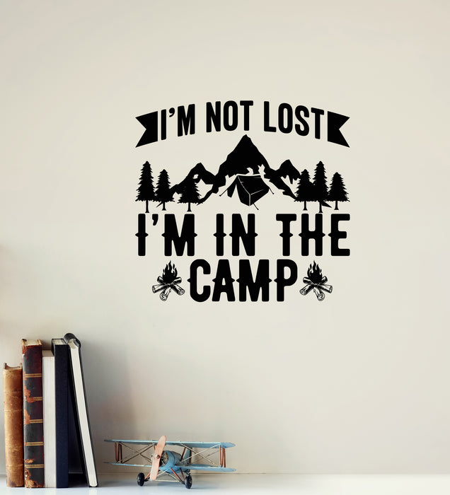 I`m Not Lost I`m in the Camp Wall Vinyl Decal Lettering Tourism Camping Hobby Stickers Mural (k344)