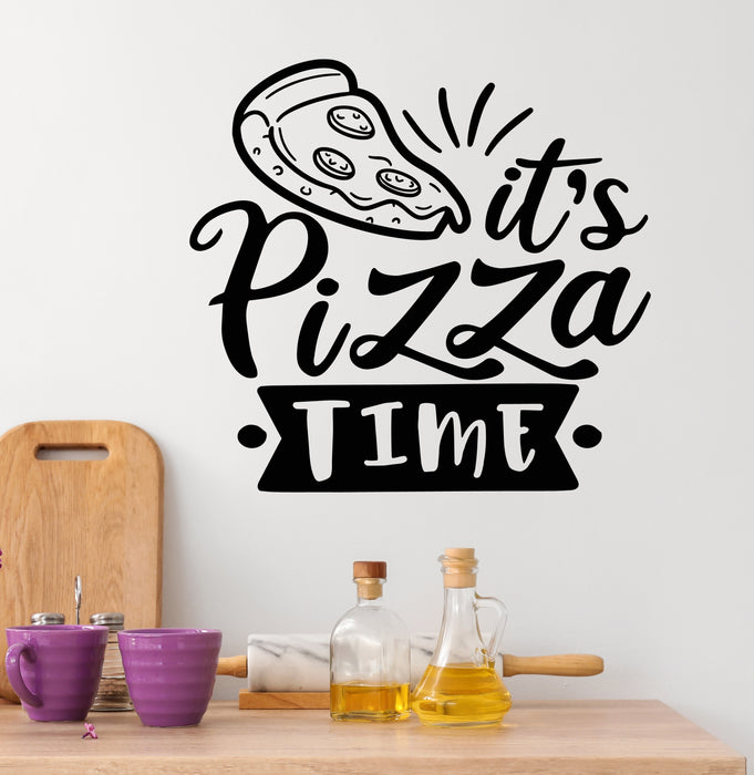 Its Pizza Time Vinyl Wall Decal Lettering Pizzeria Italian Chef Restaurant Stickers Mural (k095)