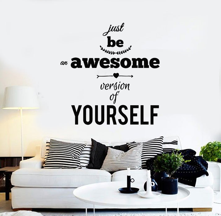 Vinyl Wall Decal Words Just Be Awesome Inspiring Quote Inspirational Phrase Stickers Mural (g2753)