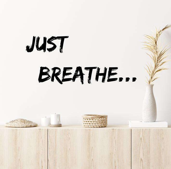 Vinyl Wall Decal Just Breathe Inspirational Quote Yoga Room Meditation Stickers Mural (ig6321)