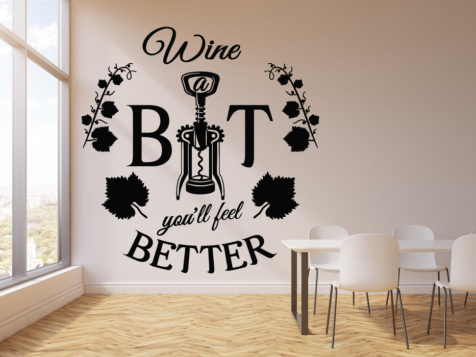 Vinyl Wall Decal Wine Corkscrew Bottle Alcohol Bar Quote Restaurant Stickers Mural (g2286)