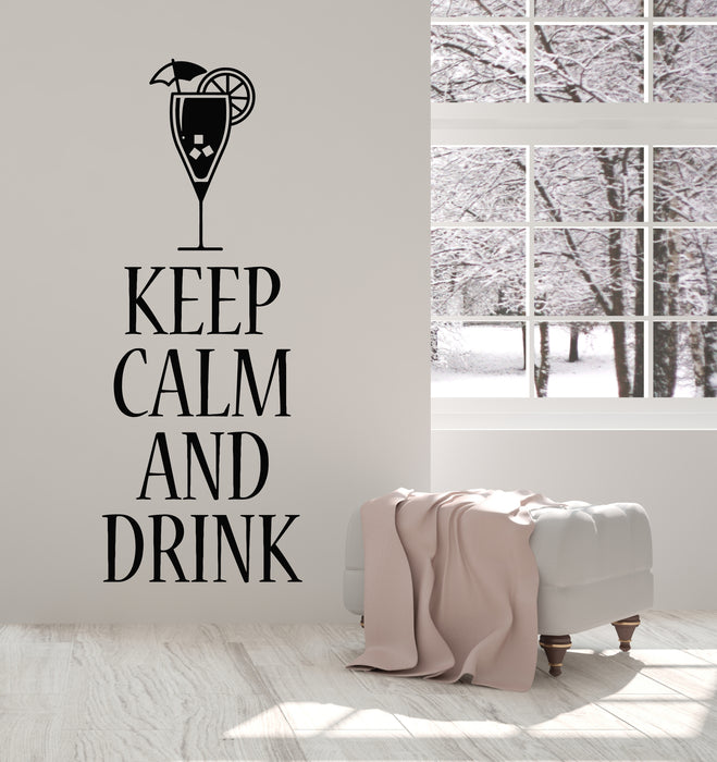 Vinyl Wall Decal Keep Calm And Drink Alcohol Cocktail Bar Pab Stickers Mural (g6922)