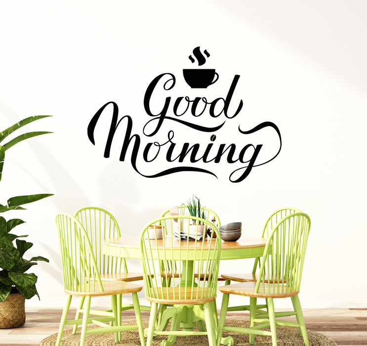 Vinyl Wall Decal Kitchen Phrase Good Morning Coffee Cup Breakfast Stickers Mural (g7012)