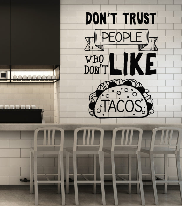 Vinyl Wall Decal Mexican Tacos Fast Food Kitchen Phrase Stickers Mural (g5271)