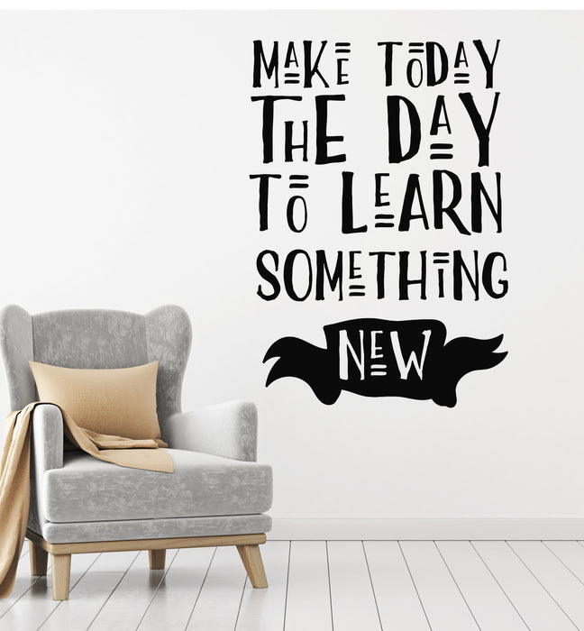 Vinyl Wall Decal Motivation Quote Phrase Learn Something Stickers Mural (g1630)