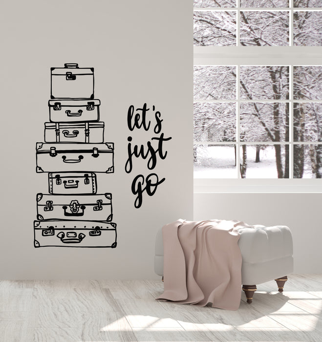 Vinyl Wall Decal Phrase Let's Just Go Travel Adventure Suitcases Stickers Mural (g7790)