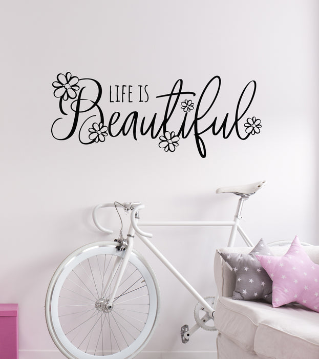Vinyl Wall Decal Life Is Beautiful Inspiring Phrase Home Interior Stickers Mural (g8224)