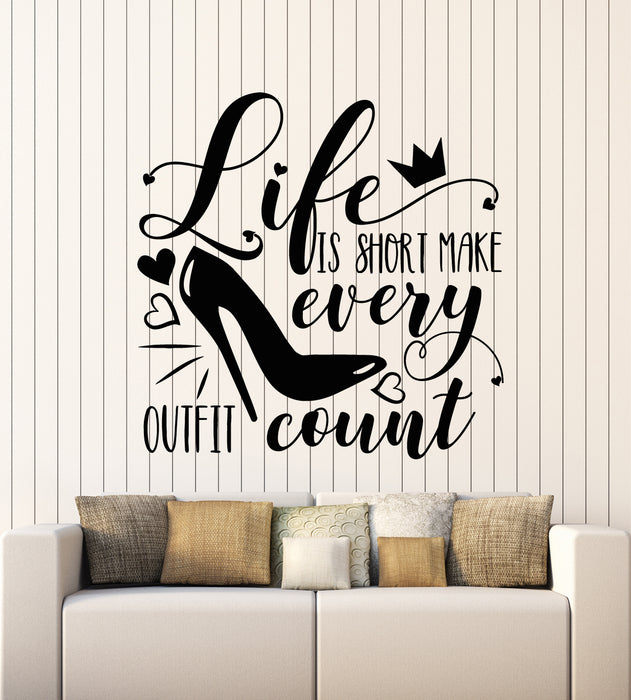 Vinyl Wall Decal Motivation Quote Life Is Short Outfit High Heel Shoes Stickers Mural (g6555)