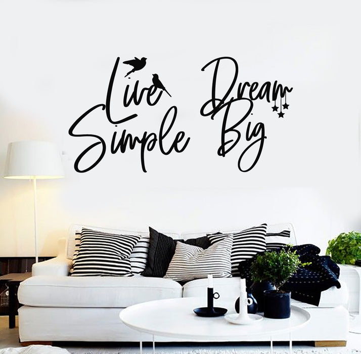 Vinyl Wall Decal Live Simple Dream Big Inspiring Quote Words Stickers Mural (g7554)