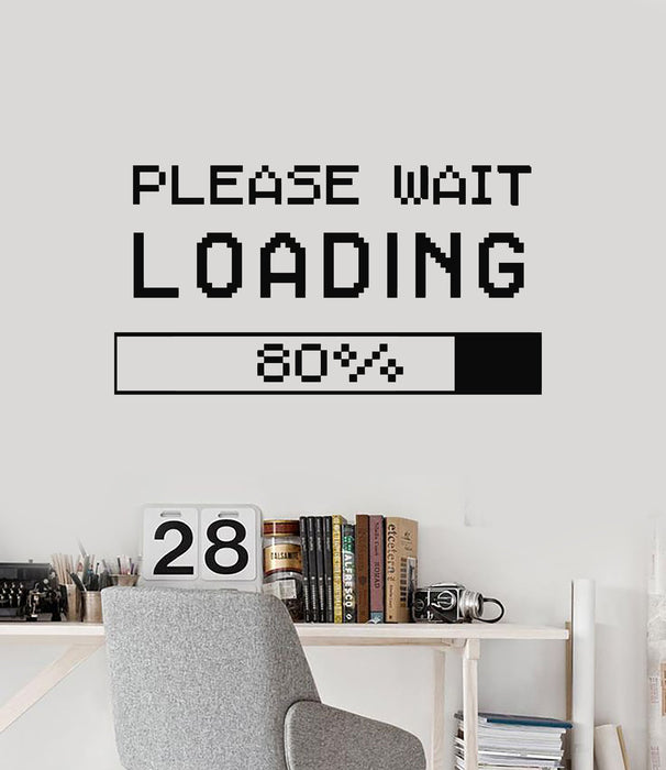 Vinyl Wall Decal Loading Please Wait Gaming Zone Kids Man Cave Creative Room Art Stickers Mural (ig5270)