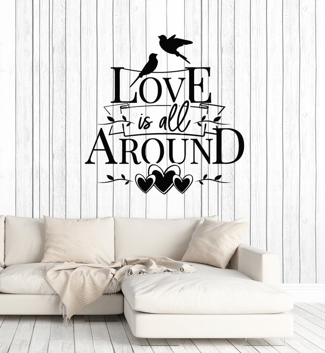 Autocollant mural en vinyle avec phrase Love Is All Around, décoration d'intérieur (g7694)