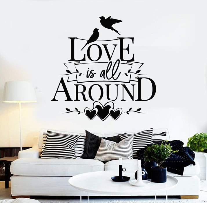 Autocollant mural en vinyle avec phrase Love Is All Around, décoration d'intérieur (g7694)