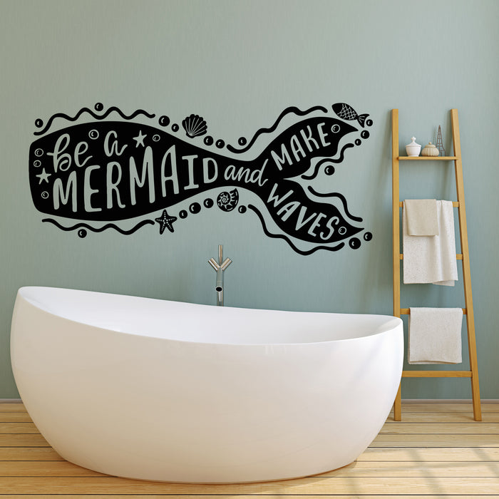 Vinyl Wall Decal Mermaid Make Waves Phrase Bathroom Decor Stickers Mural (g6493)