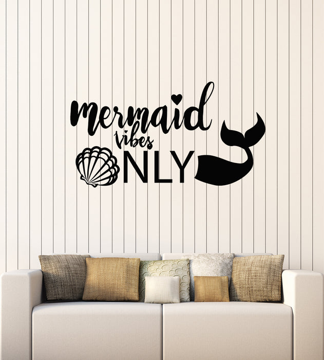 Vinyl Wall Decal Marine Bathroom Phrase Mermaid Vibes Only Stickers Mural (g4076)