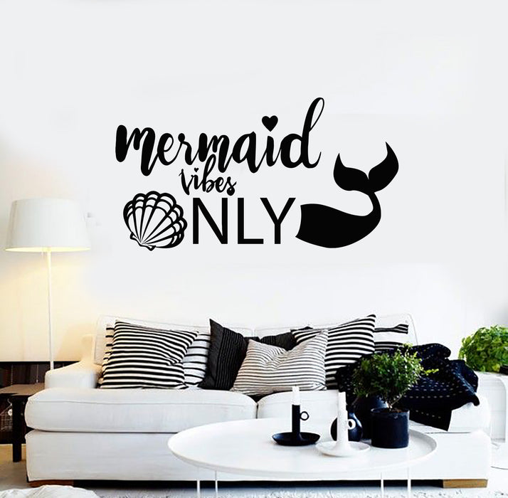 Vinyl Wall Decal Marine Bathroom Phrase Mermaid Vibes Only Stickers Mural (g4076)