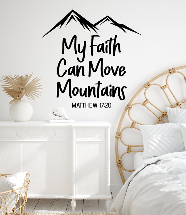 Vinyl Wall Decal Phrase My Faith Can Move Mountains Christian Decor Bible Stickers Mural (g7128)