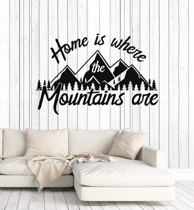 Vinyl Wall Decal Home Is Where Mountains Inspire Quote Words Stickers Mural (g7387)