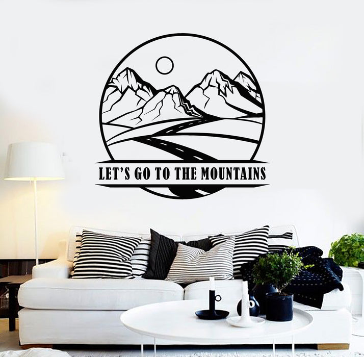 Vinyl Wall Decal Inspiring Phrase Let's Go To The Mountains Travel Stickers Mural (g6728)