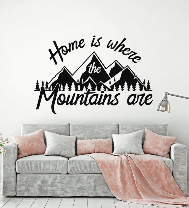 Vinyl Wall Decal Home Is Where Mountains Inspire Quote Words Stickers Mural (g7387)