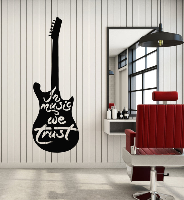 Vinyl Wall Decal Electric Guitar Phrase In Music We Trust  Stickers Mural (g5166)