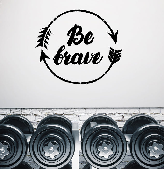 Wall Decal Be Brave Inspirational Lettering Phrase Vinyl Interior Decor (n1054)