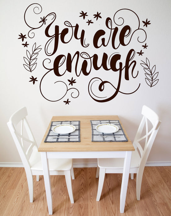 Large Vinyl Decal Wall Sticker Words You Are Enough Motivation Poster (n943)