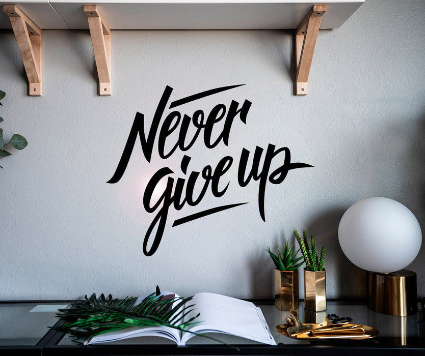 Vinyl Wall Decal Motivation Quote Phrase Never Give Up Stickers Mural 22.5 in x 18 in gz097