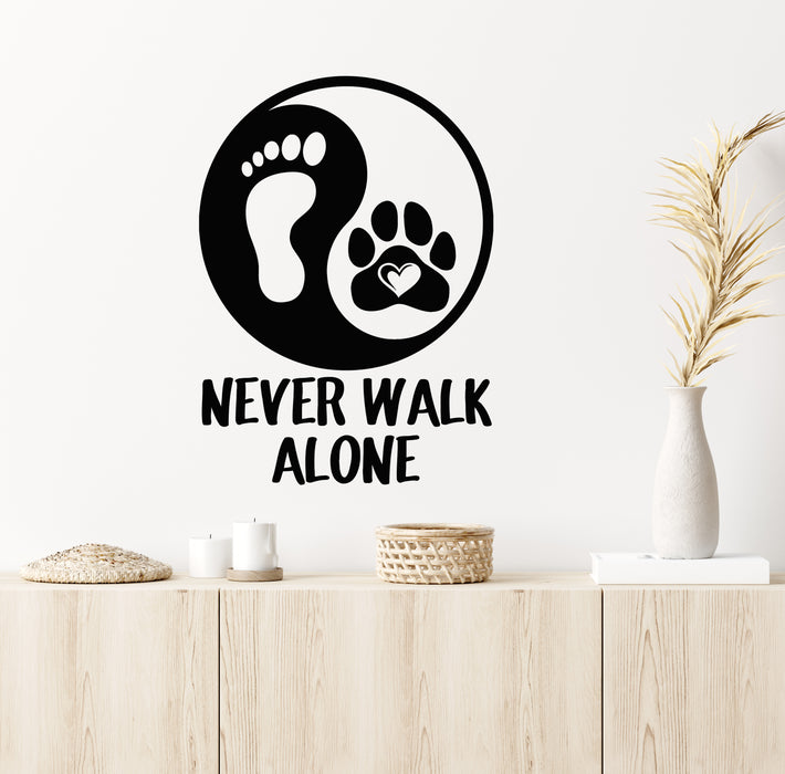 Vinyl Wall Decal Never Walk Alone Phrase Home Pets Symbol Stickers Mural (g6547)